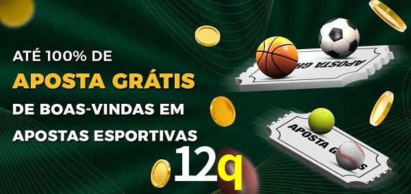 12q Ate 100% de Aposta Gratis